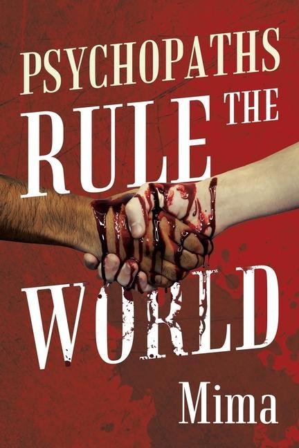 Book Psychopaths Rule the World Mima