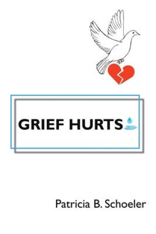 Buch Grief Hurts 