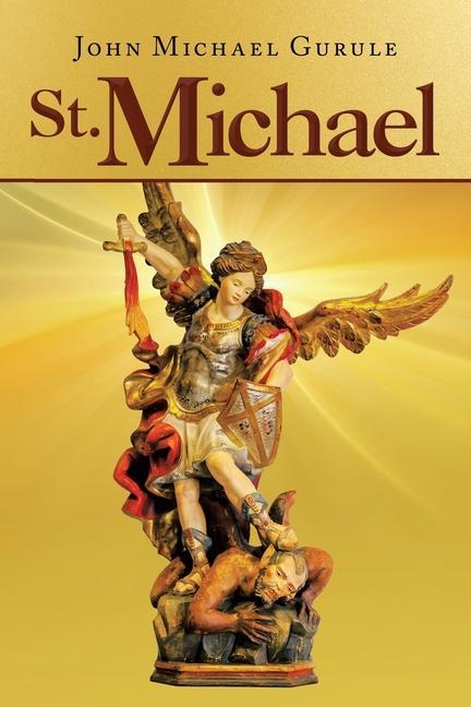 Βιβλίο St. Michael John Michael Gurule