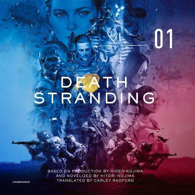 Audio Death Stranding, Vol. 1: The Official Novelization Hideo Kojima