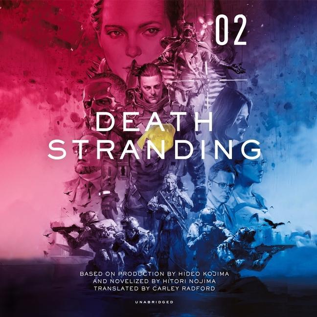 Audio Death Stranding, Vol. 2: The Official Novelization Hideo Kojima