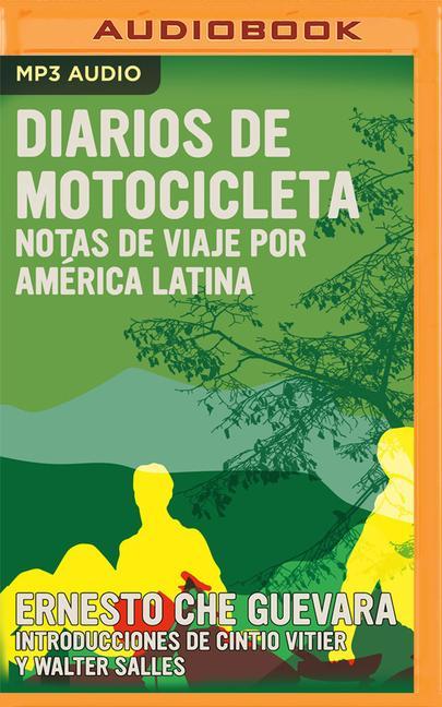 Digital Diarios de Motocicleta: Notas de Viaje Por América Latina Peter Gomez
