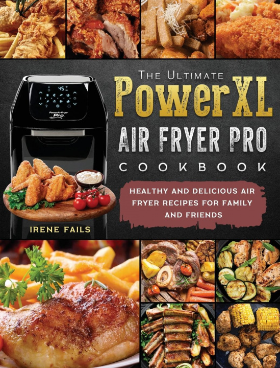 Carte Ultimate PowerXL Air Fryer Pro Cookbook 