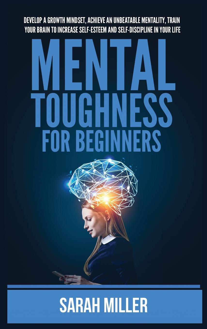 Könyv Mental Toughness for Beginners 