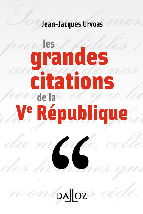 Kniha Les grandes citations de la Ve République Jean-Jacques Urvoas