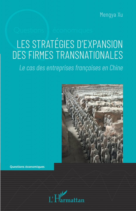 Carte Les stratégies d'expansion des firmes transnationales Xu