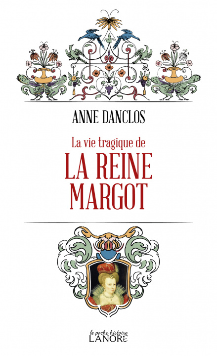 Книга La vie tragique de la reine Margot DANCLOS