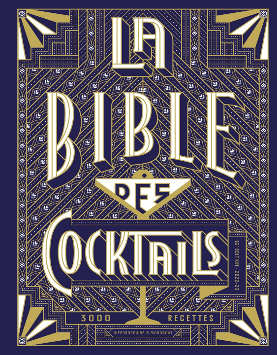 Carte Bible des cocktails - Edition 2021 enrichie Simon Difford