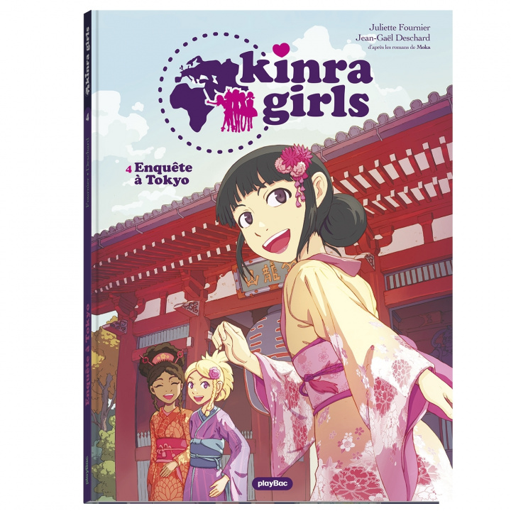 Könyv KINRA GIRLS - BD - ENQUÊTE À TOKYO - TOME 4 Juliette Fournier