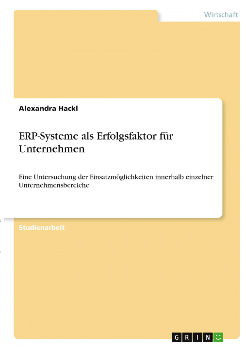 Книга ERP-Systeme als Erfolgsfaktor für Unternehmen 