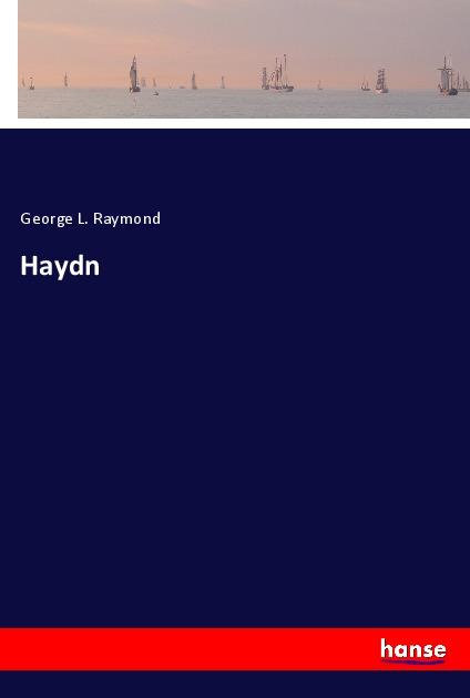 Knjiga Haydn George L. Raymond