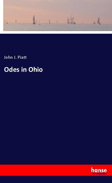 Knjiga Odes in Ohio John J. Piatt