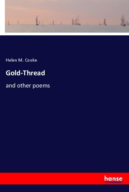 Knjiga Gold-Thread Helen M. Cooke