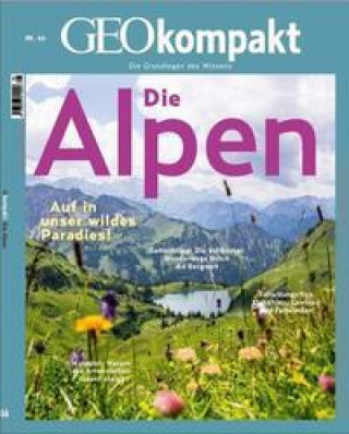 Könyv GEOkompakt / GEOkompakt 67/2021 - Die Alpen Markus Wolff