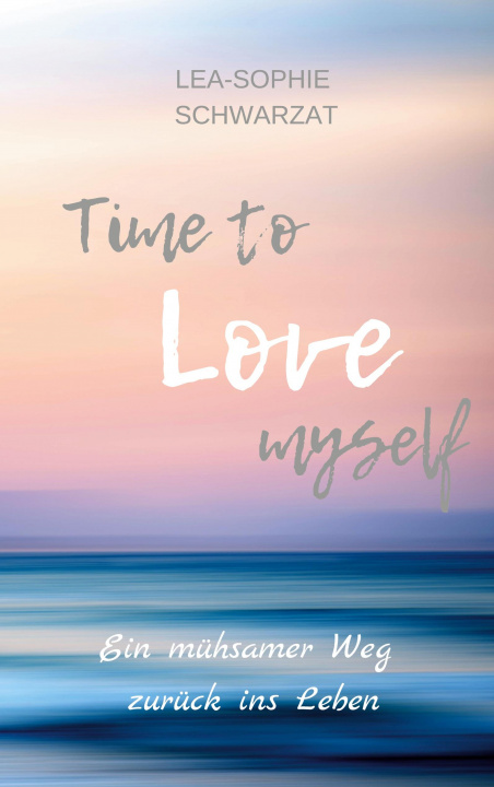 Könyv Time to Love myself 