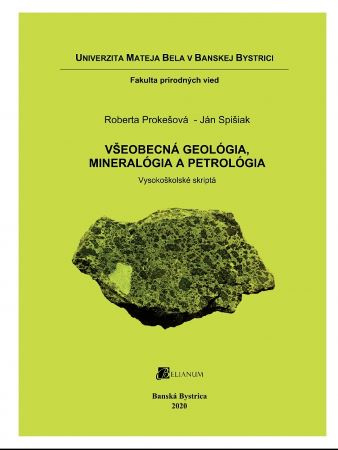 Kniha Všeobecná geológia, mineralógia a petrológia Roberta Prokešová