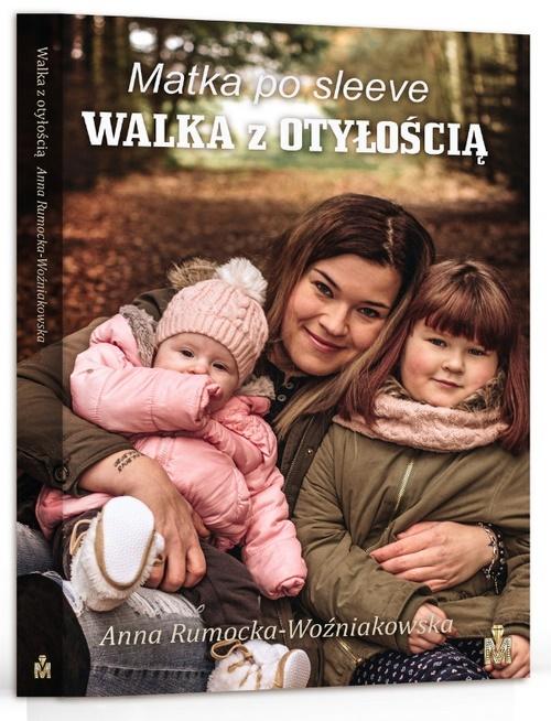 Buch Matka po sleeve. Walka z otyłością AnnaRumocka - Woźniakowska