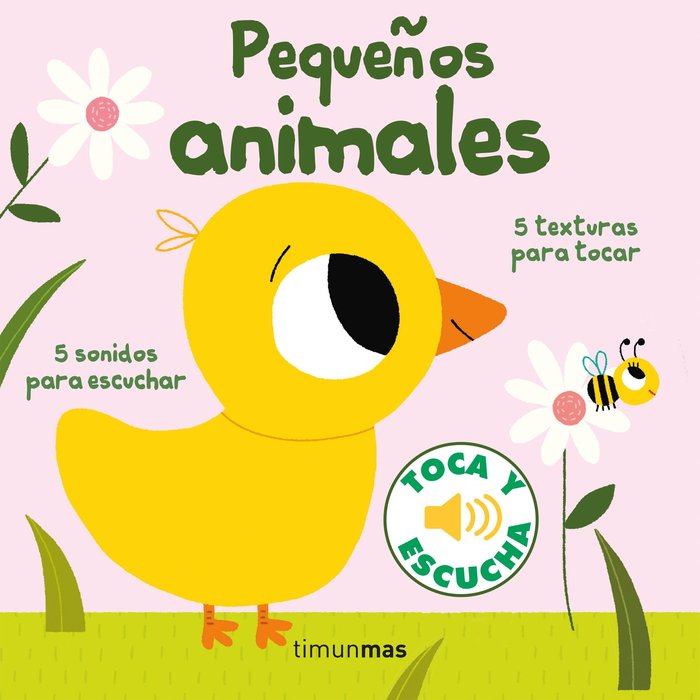 Könyv PEQUEÑOS ANIMALES. TOCA Y ESCUCHA BILLET