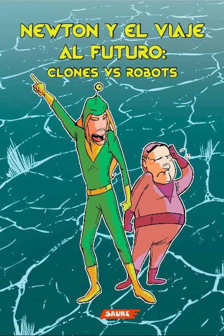 Kniha Newton y el viaje al futuro: clones VS robots CORPAS