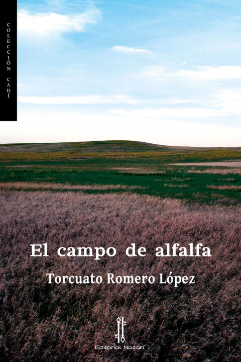 Książka EL CAMPO DE ALFALFA Romero López
