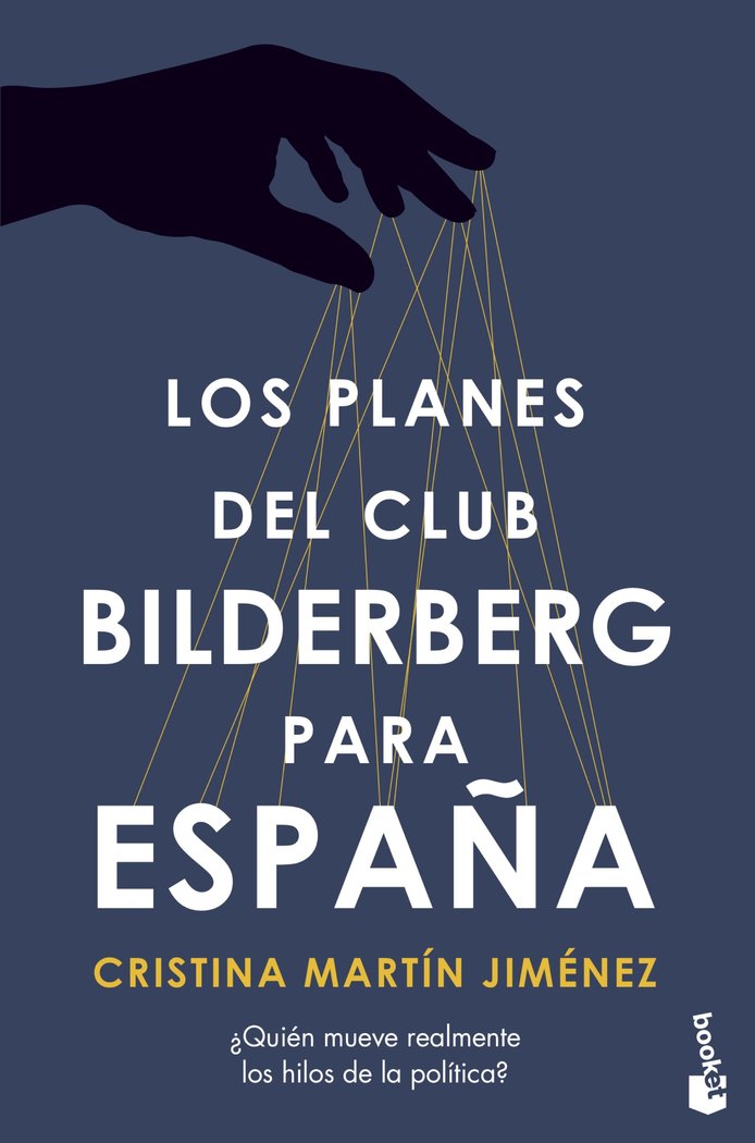 Carte LOS PLANES DEL CLUB BILDERBERG PARA ESPAÑA MARTIN JIMENEZ