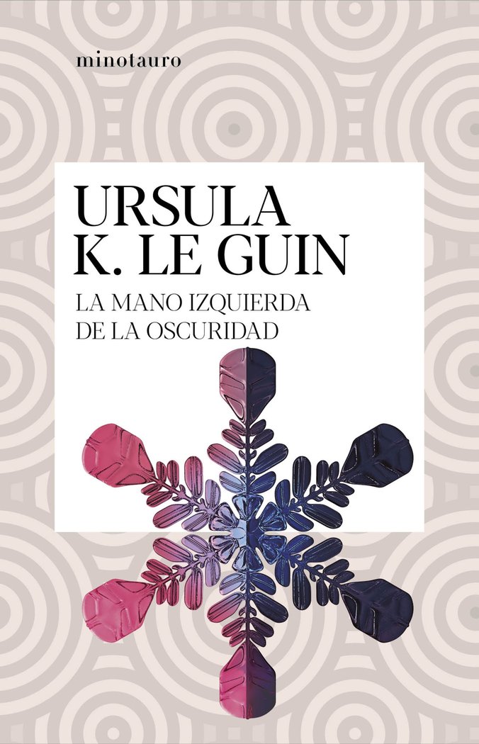Книга LA MANO IZQUIERDA DE LA OSCURIDAD Ursula K. Le Guin