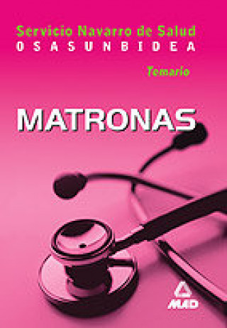 Knjiga Matronas del servicio navarro de salud. Temario DEL CASTILLO TORRES