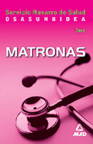 Könyv Matronas del servicio navarro de salud. Test DEL CASTILLO TORRES