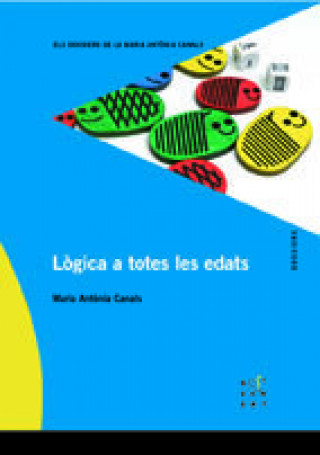 Kniha LOGICA A TOTES LES EDATS CANALS
