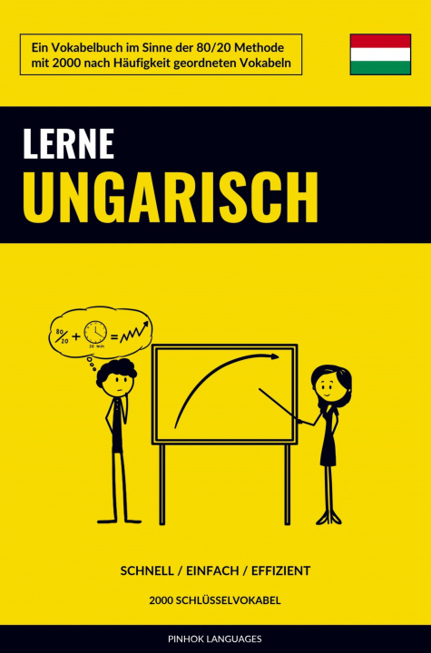 Kniha Lerne Ungarisch - Schnell / Einfach / Effizient 
