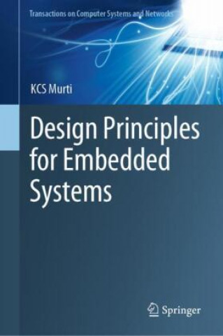 Knjiga Design Principles for Embedded Systems KCS Murti