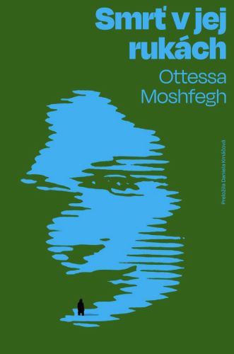 Kniha Smrť v jej rukách Ottessa Moshfegh