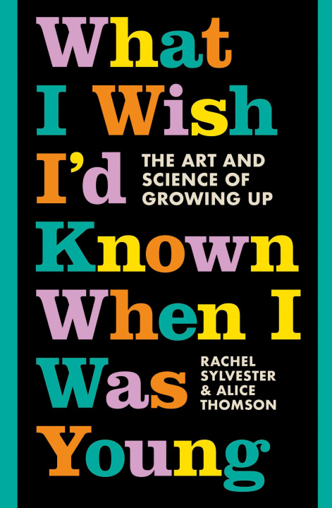 Buch What I Wish I'd Known When I Was Young Rachel Sylvester