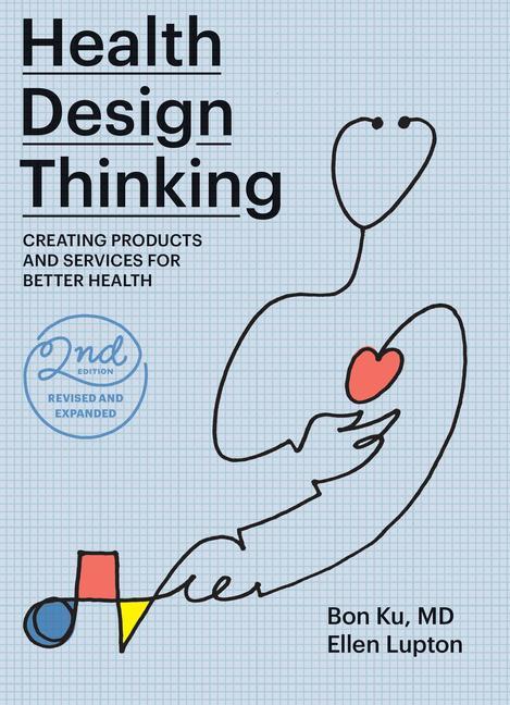 Book Health Design Thinking, second edition Ellen Lupton