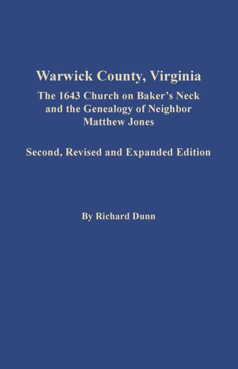 Knjiga Warwick County, Virginia Dunn Richard Dunn
