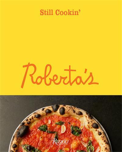 Libro Roberta's: Still Cookin' Carlo Mirarchi