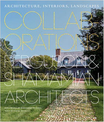Book Collaborations: Architecture, Interiors, Landscapes David Masello