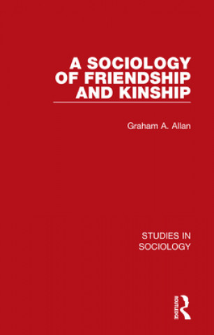 Buch Sociology of Friendship and Kinship Graham A. Allan