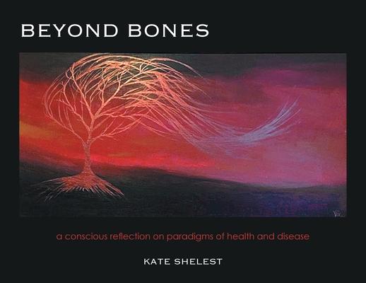 Knjiga Beyond Bones Shelest Kate Shelest