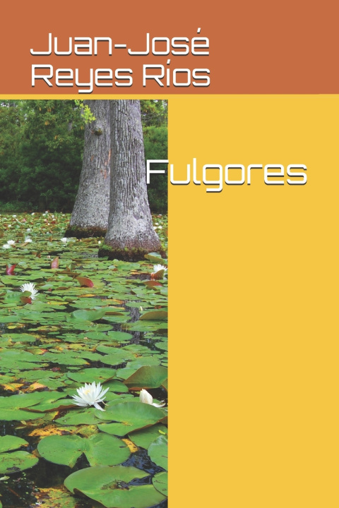 Knjiga Fulgores JUAN-JOS REYES R OS