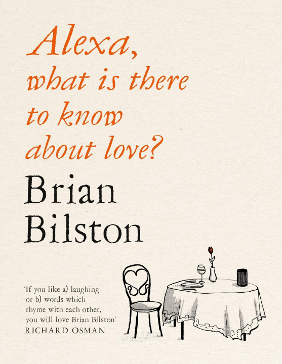 Kniha Alexa, what is there to know about love? Brian Bilston