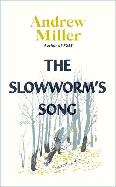 Book Slowworm's Song ANDREW MILLER