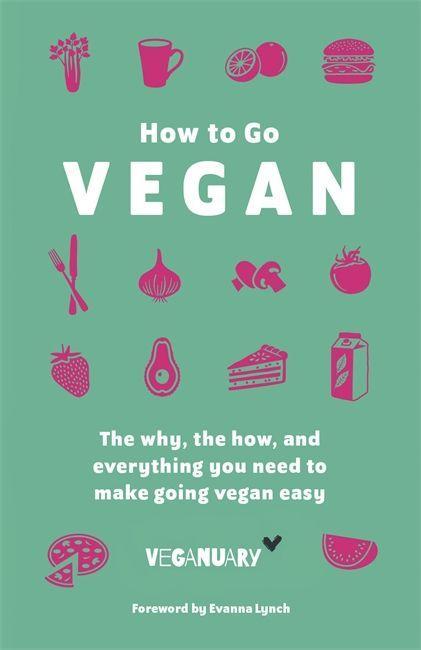 Könyv How To Go Vegan 