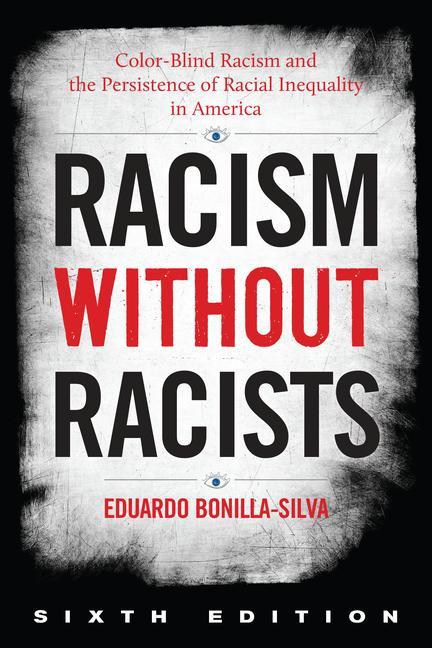 Buch Racism without Racists Eduardo Bonilla-Silva