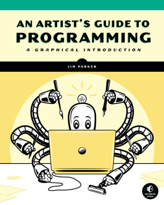 Kniha Artist's Guide To Programming Jim Parker