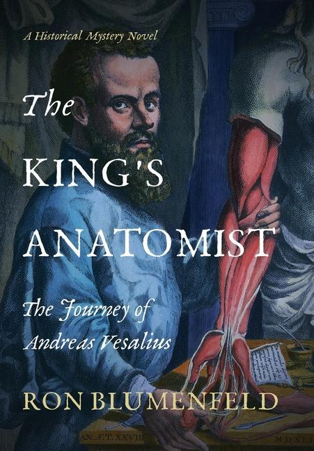 Carte King's Anatomist RON BLUMENFELD