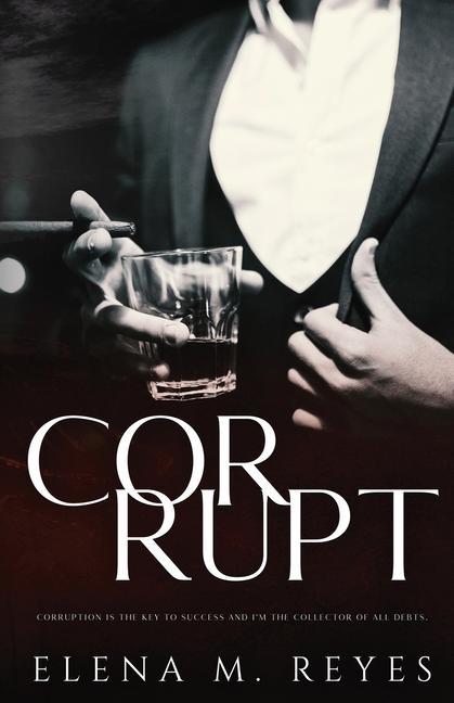 Libro Corrupt ELENA M. REYES