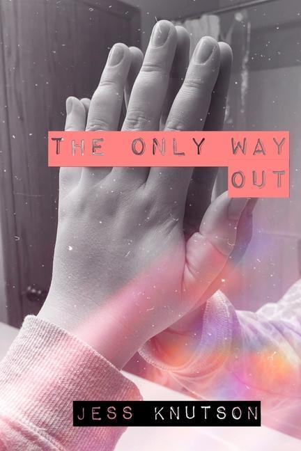 Knjiga Only Way Out Knutson Jess Knutson