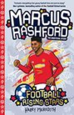Libro Football Rising Stars: Marcus Rashford HARRY MEREDITH