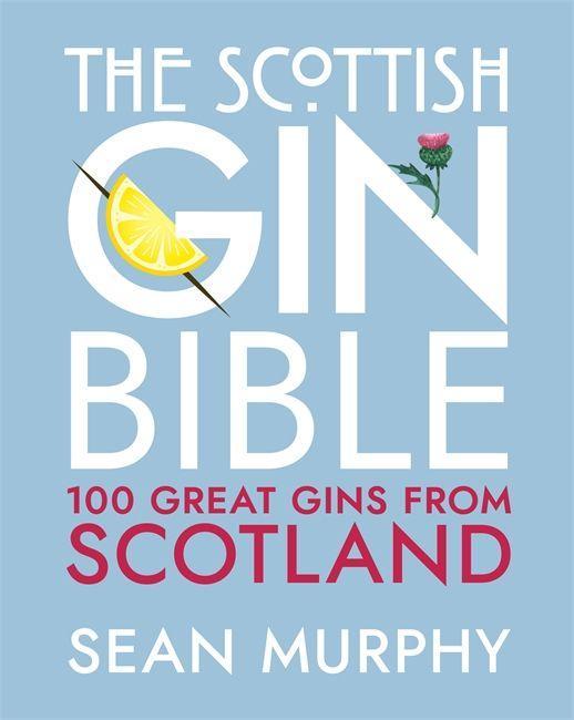 Kniha Scottish Gin Bible SEAN MURPHY